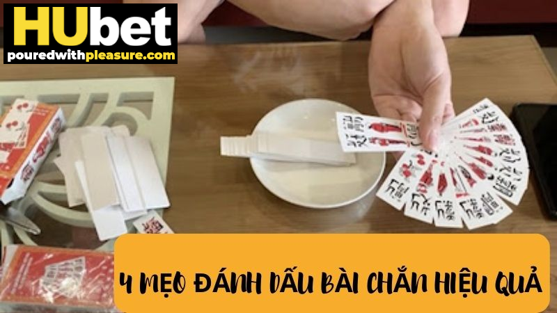 Top 4 mẹo đánh dấu bài chắn hiệu quả dành cho tân binh