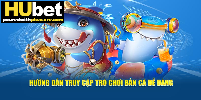 Hướng dẫn truy cập dễ dàng