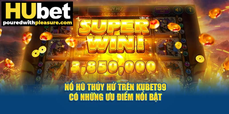 Những ưu điểm nổi trội thu hút lượng lớn game thủ