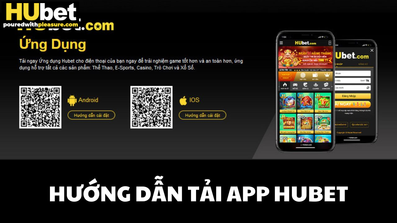 Hướng dẫn tải app HUBET nhanh chóng, mượt mà mới nhất